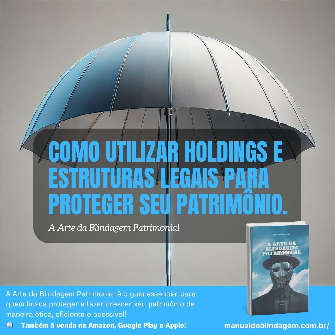 Como usar Holdings para Proteção Patrimonial
